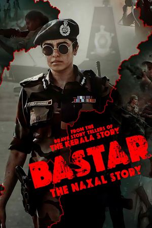 Bastar: The Naxal Story's poster