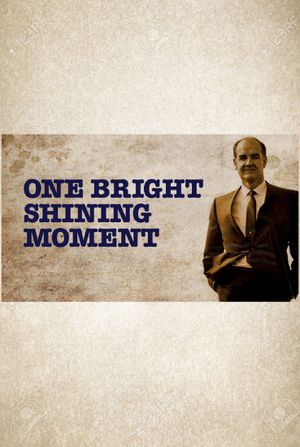One Bright Shining Moment's poster