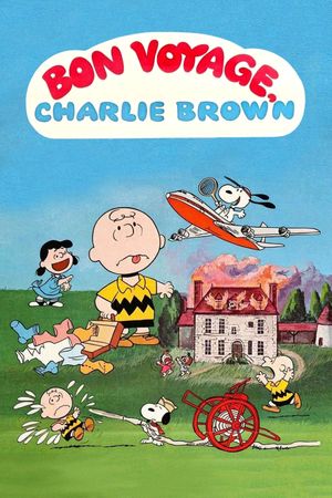 Bon Voyage, Charlie Brown (and Don't Come Back!!)'s poster