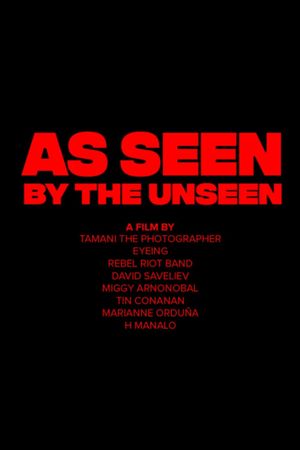 As Seen by the Unseen's poster