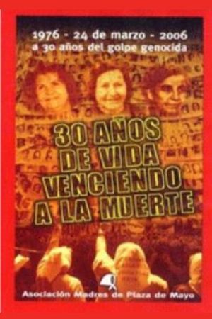 30 años de vida venciendo a la muerte's poster