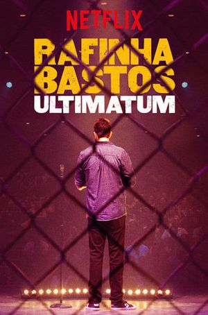 Rafinha Bastos: Ultimatum's poster