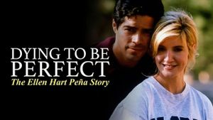 Dying to Be Perfect: The Ellen Hart Pena Story's poster