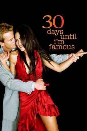 30 Days Until I'm Famous's poster