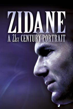Zidane: A 21st Century Portrait's poster