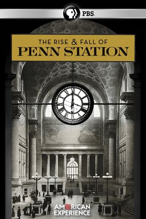 The Rise & Fall of Penn Station's poster image