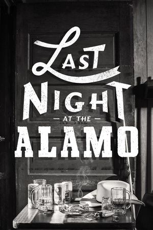 Last Night at the Alamo's poster