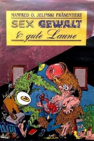 Sex, Gewalt und gute Laune's poster image