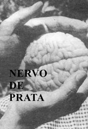 O Nervo de Prata's poster