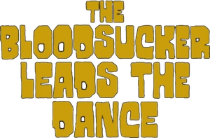 The Bloodsucker Leads the Dance's poster