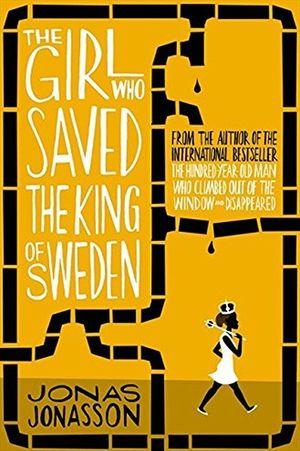 The Girl Who Saved the King of Sweden's poster