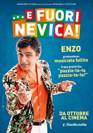... E fuori nevica!'s poster