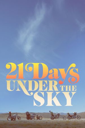 21 Days Under the Sky's poster