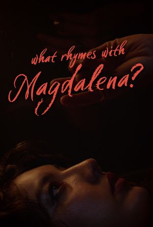 What Rhymes With Magdalena?'s poster
