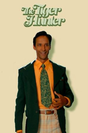 The Tiger Hunter's poster