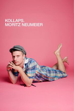 Moritz Neumeier: Kollaps.'s poster