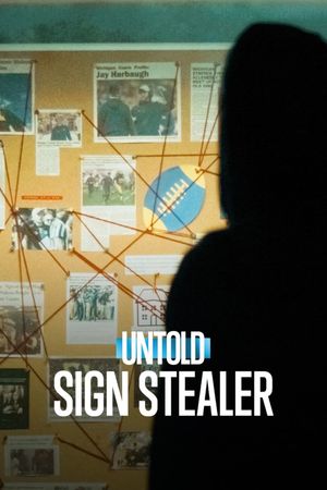 Untold: Sign Stealer's poster