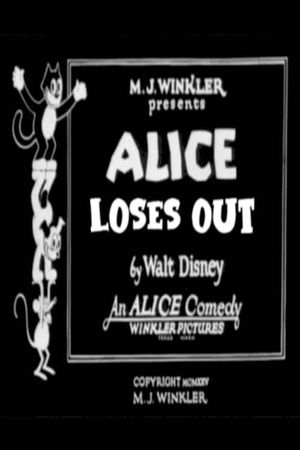 Alice Loses Out's poster