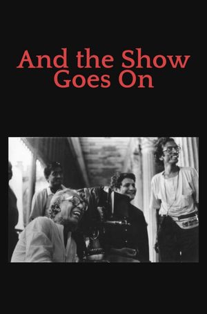 And the Show Goes On's poster
