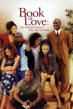 Book of Love: The Definitive Reason Why Men Are Dogs's poster