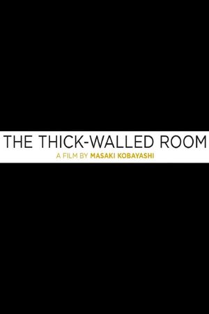 The Thick-Walled Room's poster