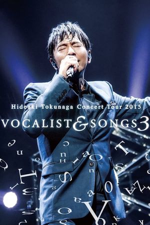 Tokunaga Hideaki - Concert Tour 2015 Vocalist&Songs 3's poster