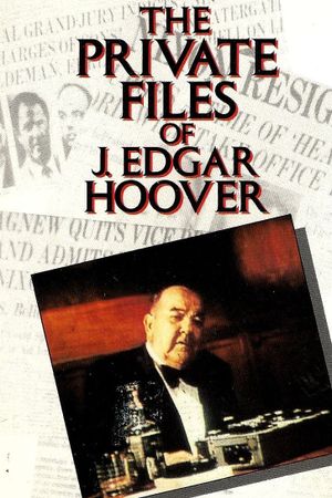 The Private Files of J. Edgar Hoover's poster