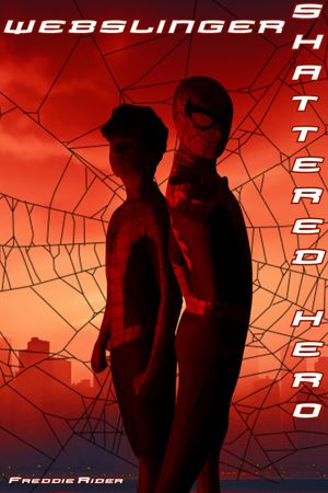 Webslinger: Shattered Hero's poster