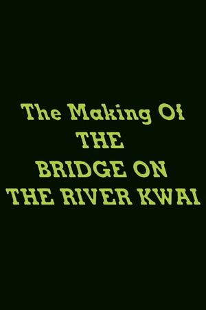 The Making of 'The Bridge on the River Kwai''s poster