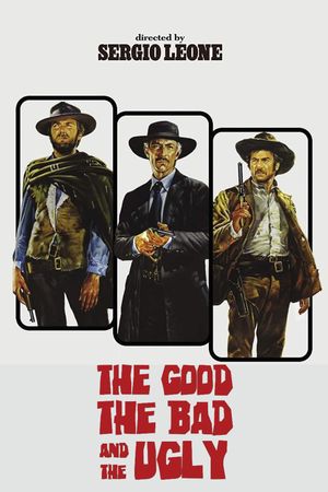 The Good, the Bad and the Ugly's poster