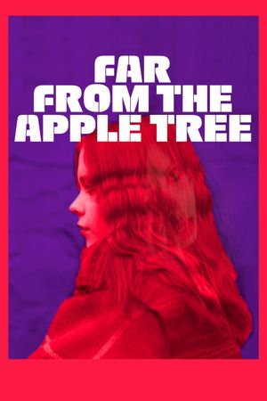Far from the Apple Tree's poster