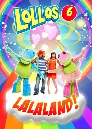 Lollos 6: Lalaland!'s poster