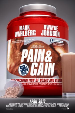 Pain & Gain's poster