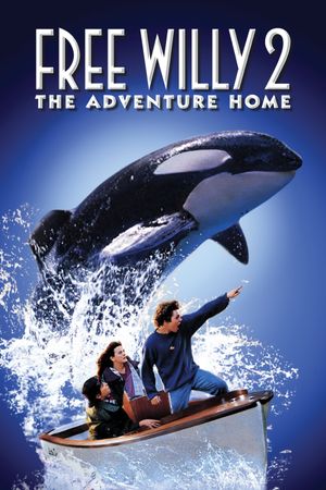 Free Willy 2: The Adventure Home's poster