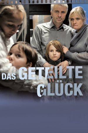 Das geteilte Glück's poster