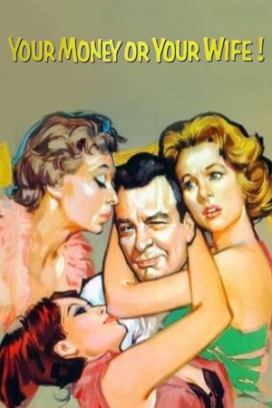 Your Money or Your Wife's poster