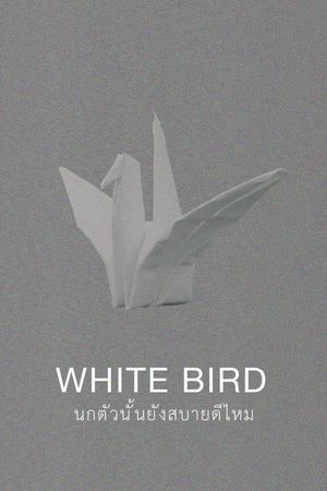 White Bird's poster