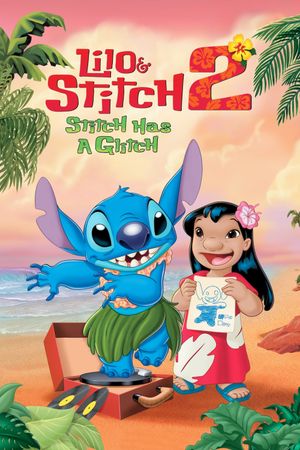 Lilo & Stitch 2: Stitch Has a Glitch's poster