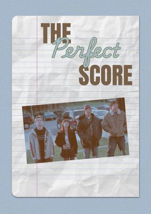 The Perfect Score's poster
