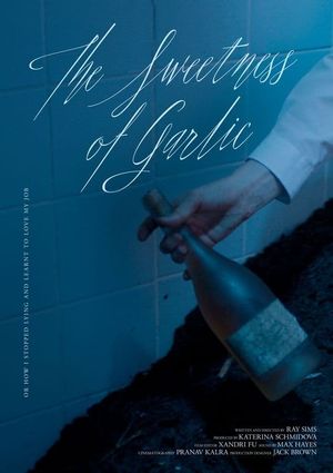 The Sweetness of Garlic's poster