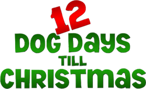 12 Dog Days Till Christmas's poster