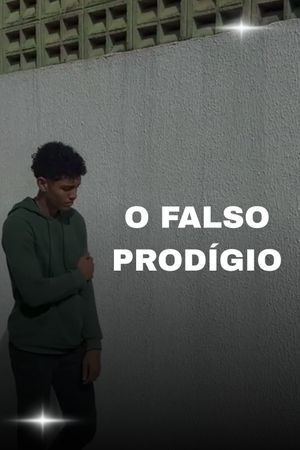 Curta O Falso Prodígio's poster