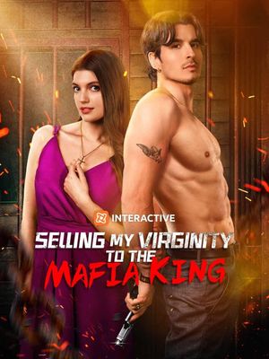 Selling My Virginity to the Mafia King's poster