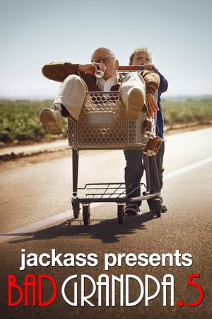 Jackass Presents: Bad Grandpa .5's poster