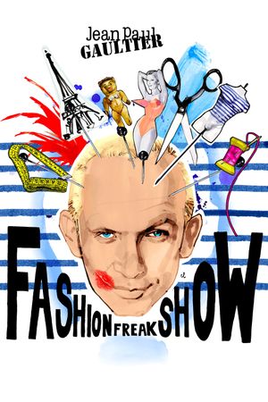 Jean Paul Gaultier : Freak & Chic's poster