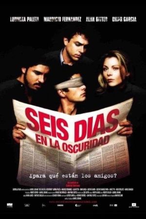 Seis días en la oscuridad's poster