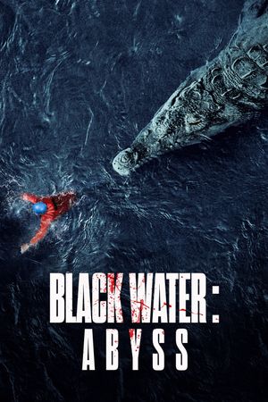 Black Water: Abyss's poster