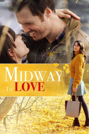 Midway to Love's poster