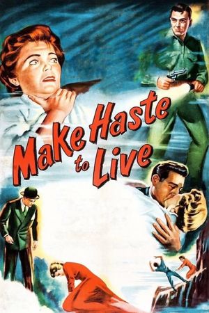 Make Haste to Live's poster