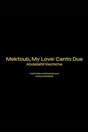 Mektoub, My Love: Canto Due's poster